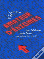 Le Petit Livre A Offrir A Un Amateur D'Enigmes