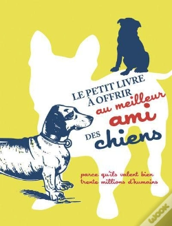 Capa do artigo Le Petit Livre A Offrir A Un Amoureux Des Chiens