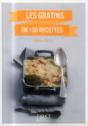 Le Petit Livre De - Gratins En 130 Recettes - Preview