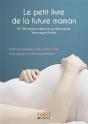 Le Petit Livre; De La Future Maman - Preview