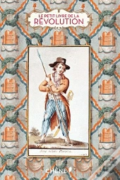 Le Petit Livre De La Revolution Francaise