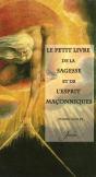 Le Petit Livre De La Sagesse Et De L'Esprit Maconniques - Preview