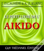 Le Petit Livre De L'Aikido