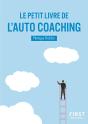 Le Petit Livre De L'Auto-Coaching (2e Édition) - Preview
