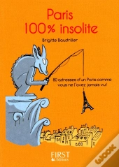 Le Petit Livre De Paris 100% Insolite