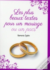 Le Petit Livre De - Plus Beaux Textes Pour Un Mariage