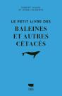 Le Petit Livre Des Baleines Et Autres Cétacés - Preview