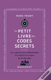 Capa do artigo Le Petit Livre Des Codes Secrets : Les Codes Les Plus Indéchiffrables De L