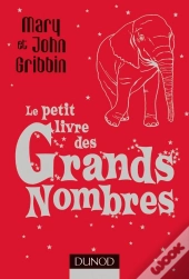 Le Petit Livre Des Grands Nombres