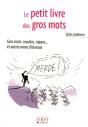 Le Petit Livre Des Gros Mots - Preview