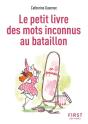 Le Petit Livre Des Mots Inconnus Au Bataillon (2e Édition) - Preview
