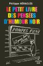 Le Petit Livre Des Pensées D'Humour Noir - Preview