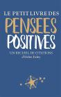 Le Petit Livre Des Pensées Positives - Preview