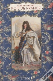 Le Petit Livre Des Rois De France