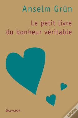Capa do artigo Le Petit Livre Du Bonheur Véritable (Édition 2009)