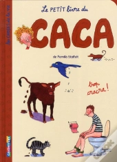 Le Petit Livre Du Caca