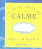 Le Petit Livre Du Calme - Preview