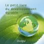 Le Petit Livre Du Développement Durable - Preview