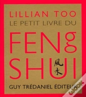 Le Petit Livre Du Feng Shui