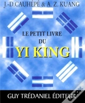 Le Petit Livre Du Yi King