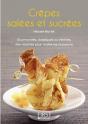 Le Petit Livre; Le Petit Livre Des Crepes Salees Et Sucrees - Preview