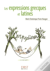 Le Petit Livre; Les Expressions Grecques Et Latines