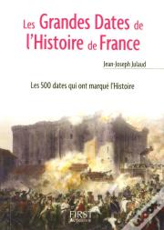 Le Petit Livre; Les Grandes Dates De L'Histoire De France