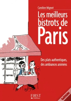 Capa do artigo Le Petit Livre; Les Meilleurs Bistrots De Paris
