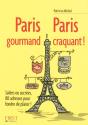 Le Petit Livre; Paris Gourmand, Paris Craquant ! - Preview
