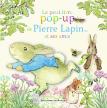 Le Petit Livre Pop-Up De Pierre Lapin Et Ses Amis