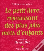 Capa do artigo Le Petit Livre Réjouissant Des Plus Jolis Mots D