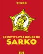 Le Petit Livre Rouge De Sarko - Preview