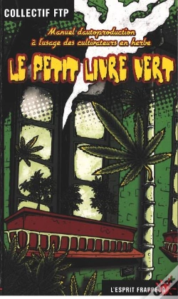 Capa do artigo Le Petit Livre Vert ; Manuel D'Autoproduction A L'Usage Des Cultivateurs En Herbe