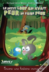 Le Petit Loup Qui Avait Peur De Faire Peur
