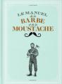Le Petit Manuel De La Moustache - Preview