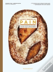 Le Petit Manuel Du Pain