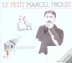 Capa do artigo Le Petit Marcel Proust : Morceaux Choisis Par Rolande Causse