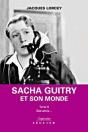 Le Petit Monde De Sacha Guitry T.3 ; Sacha Guitry Vu Par Ses Amis - Preview