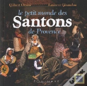 Le Petit Monde Des Santons De Provence
