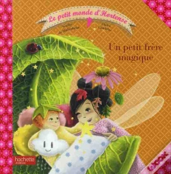Capa do artigo Le Petit Monde D'Hortense ; Un Petit Frère Magique