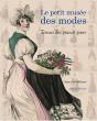 Le Petit Musée Des Modes ; Tenues Des Grands Jours - Preview