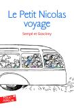 Le Petit Nicolas : Histoires Inédites ; Le Petit Nicolas En Voyage