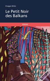 Capa do artigo Le Petit Noir Des Balkans