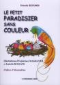 Le Petit Paradisier Sans Couleur - Preview