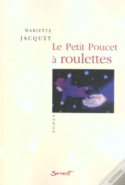 Capa do artigo Le Petit Poucet A Roulettes
