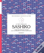 Capa do artigo Le Petit Précis De Sashiko ; Toutes Les Techniques De Base Pour Les Débutants Et Les Plus Expérimentés