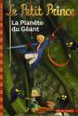 Le Petit Prince, 9 : La Planete Du Geant - Preview