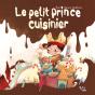 Le Petit Prince Cuisinier - Preview