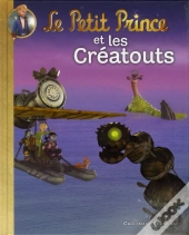 Le Petit Prince Et Les Creatouts