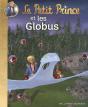 Le Petit Prince Et Les Globus - Preview